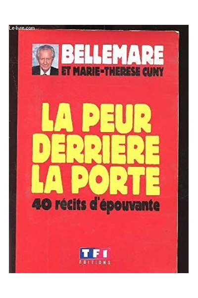 La Peur derrière la porte. 40 récits d'épouvante